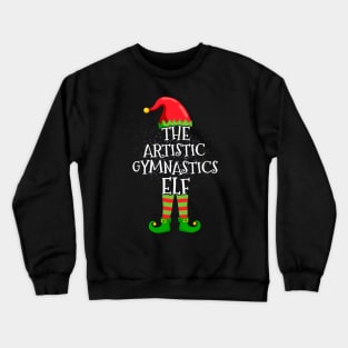 Artistic Gymnastics Elf Family Matching Christmas Group Funny Gift Crewneck Sweatshirt